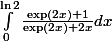 \int_{0}^{\ln2}{}\frac{\exp(2x)+1}{\exp(2x)+2x } dx